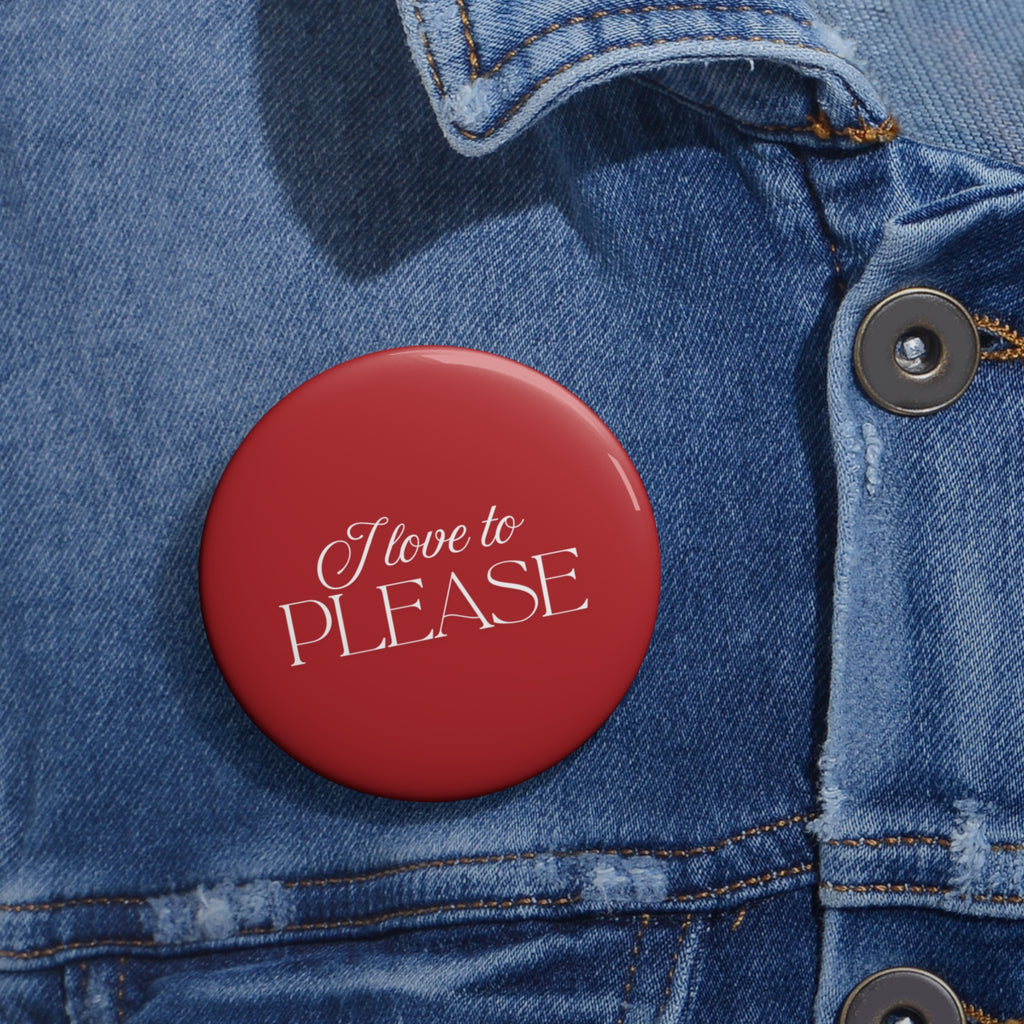 I Love to Please (Red)