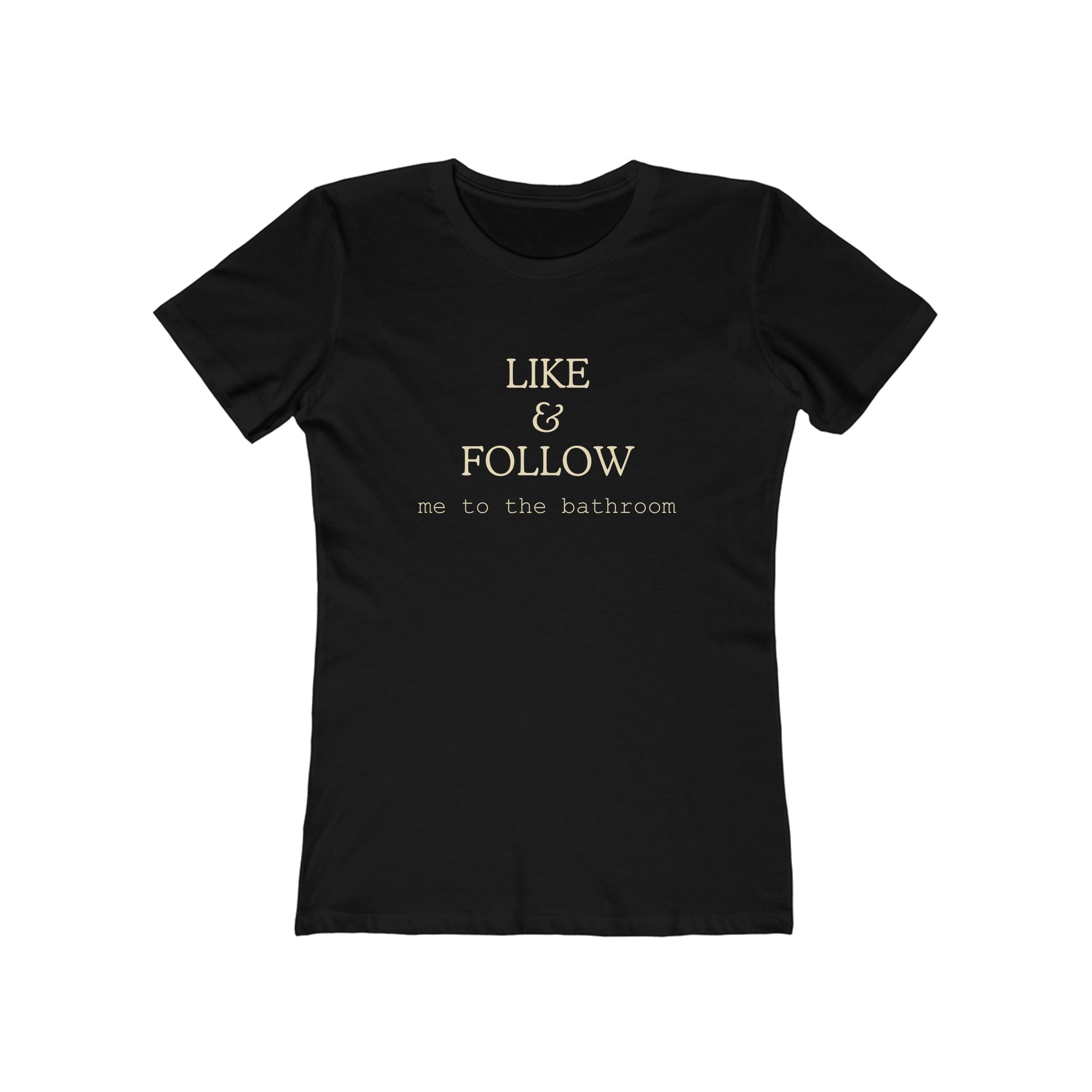 Like & Follow (Female - Boyfriend Tee)