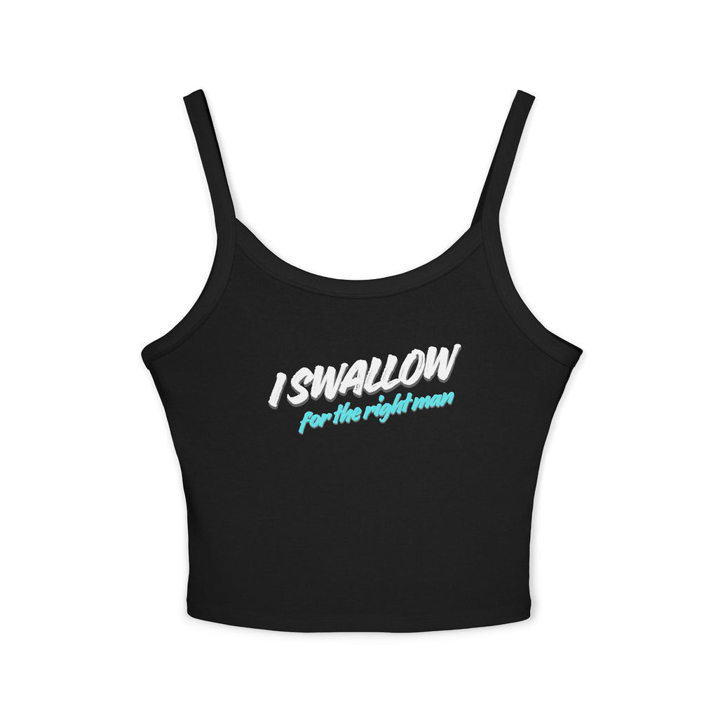 I swallow | Female Spaghetti Strap Top