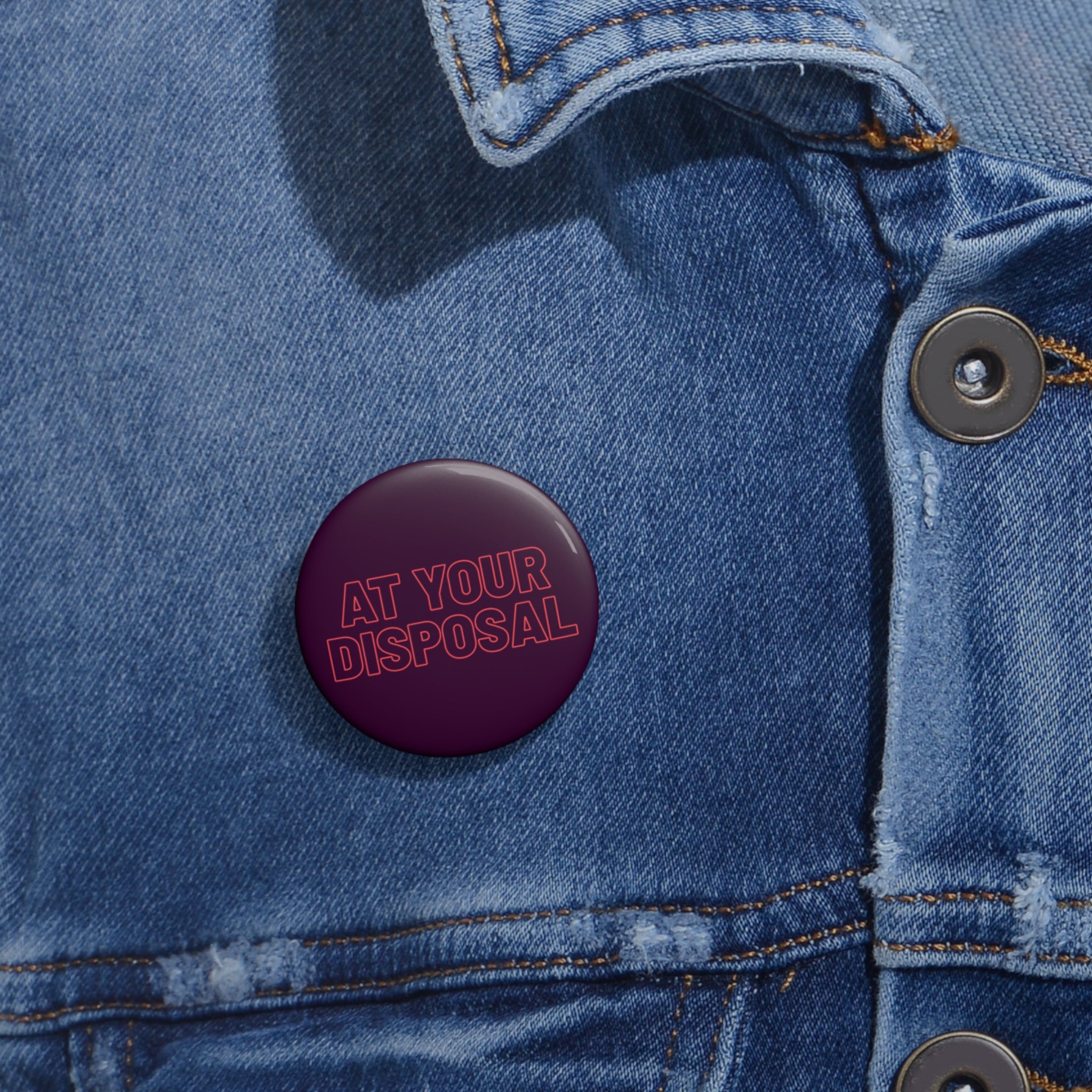 At your disposal