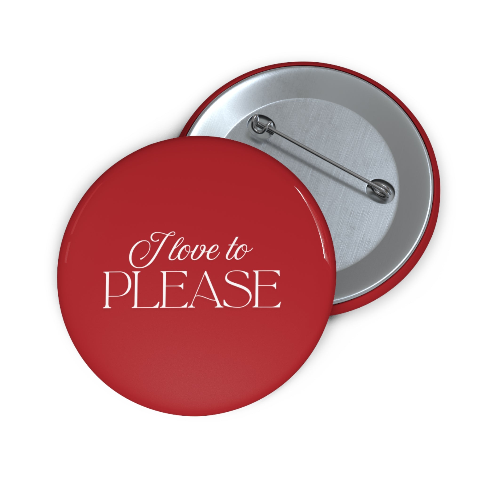 I Love to Please (Red)