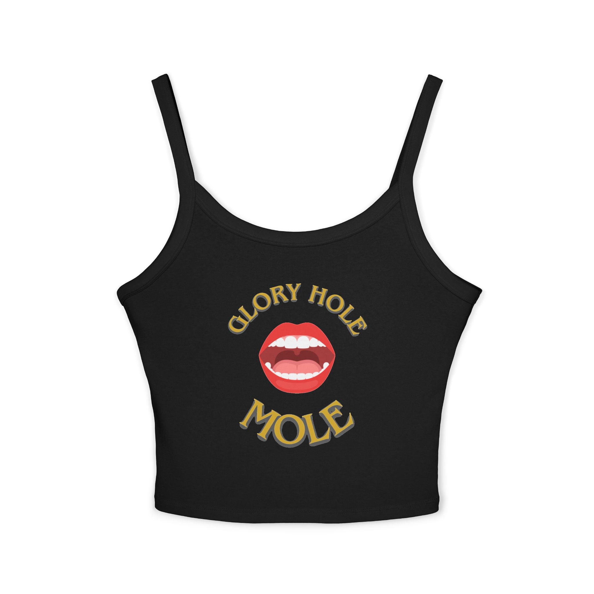 Glory Hole Mole | Female Spaghetti Strap Top