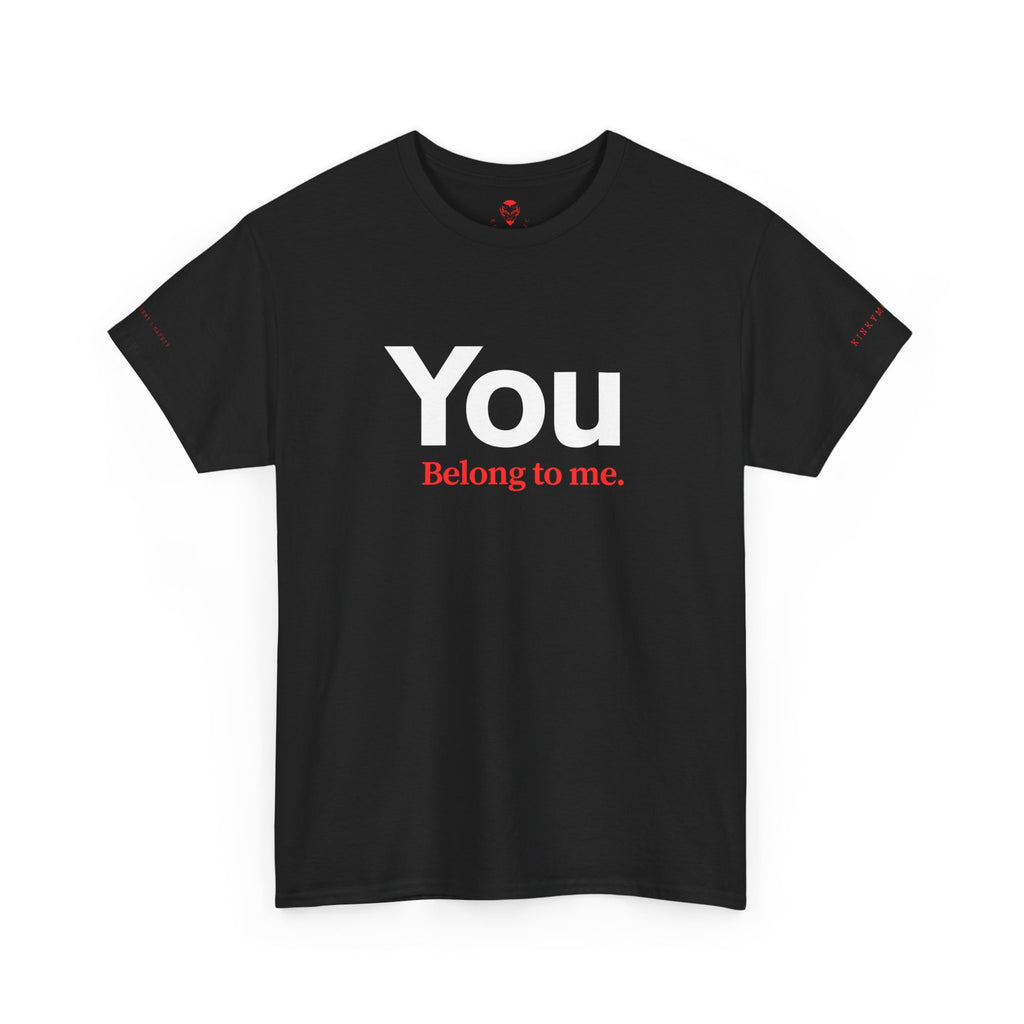 You belong to me