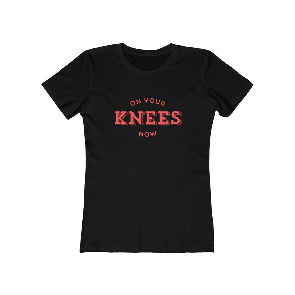 On your knees
