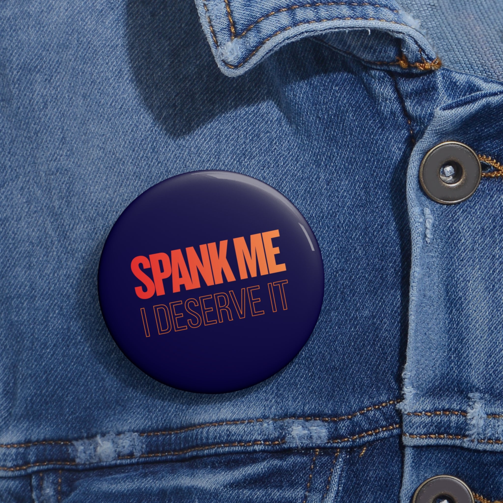Spank me. I deserve it