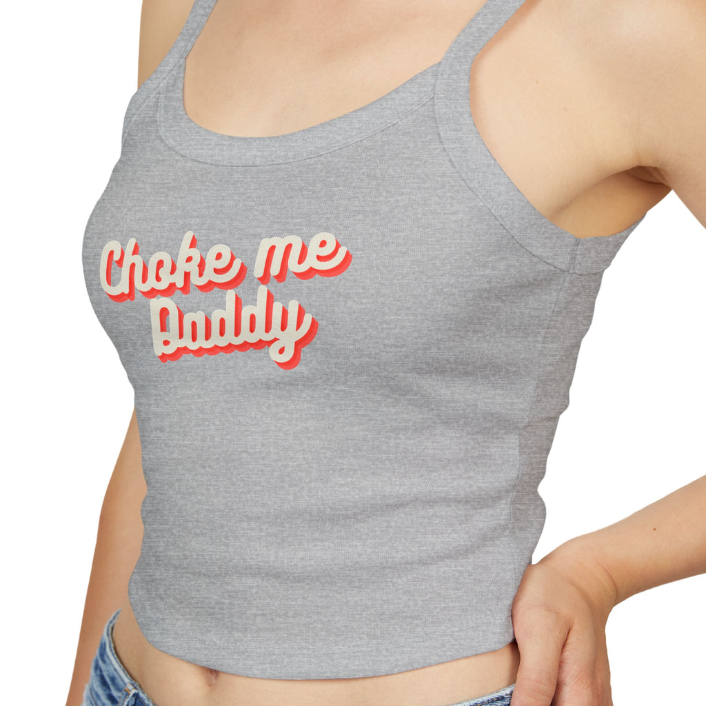 Choke me Daddy