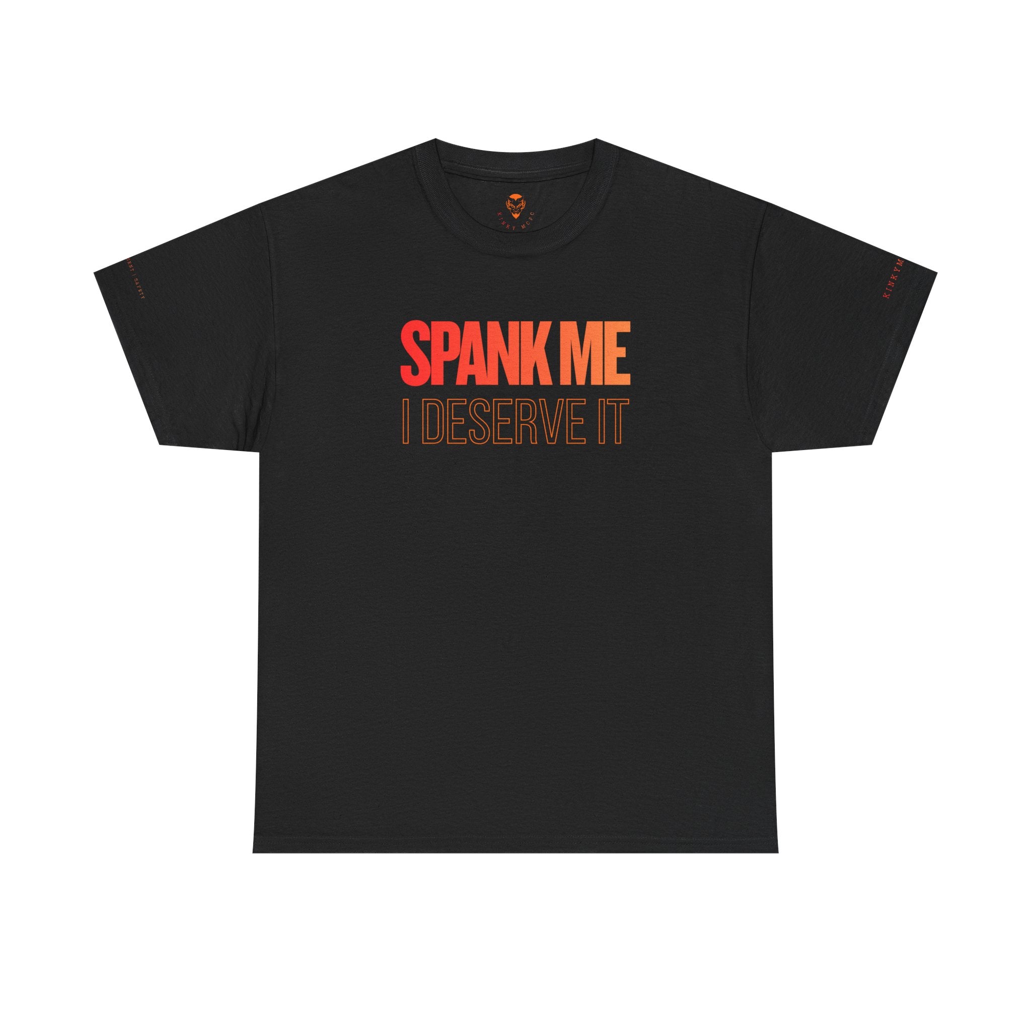 Spank me. I deserve it | Unisex