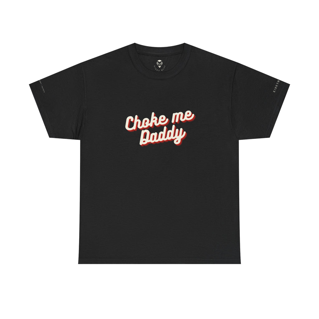 Choke me Daddy