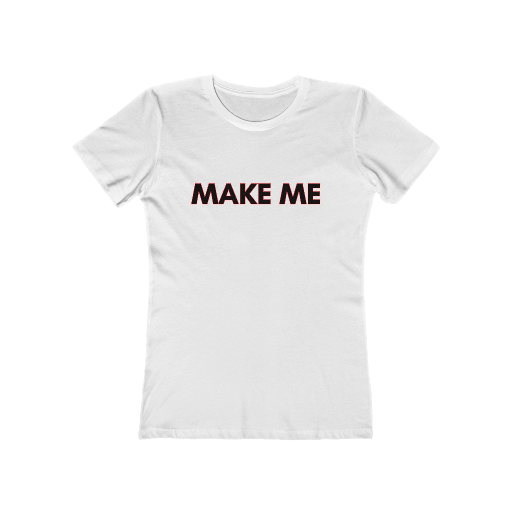 Make me