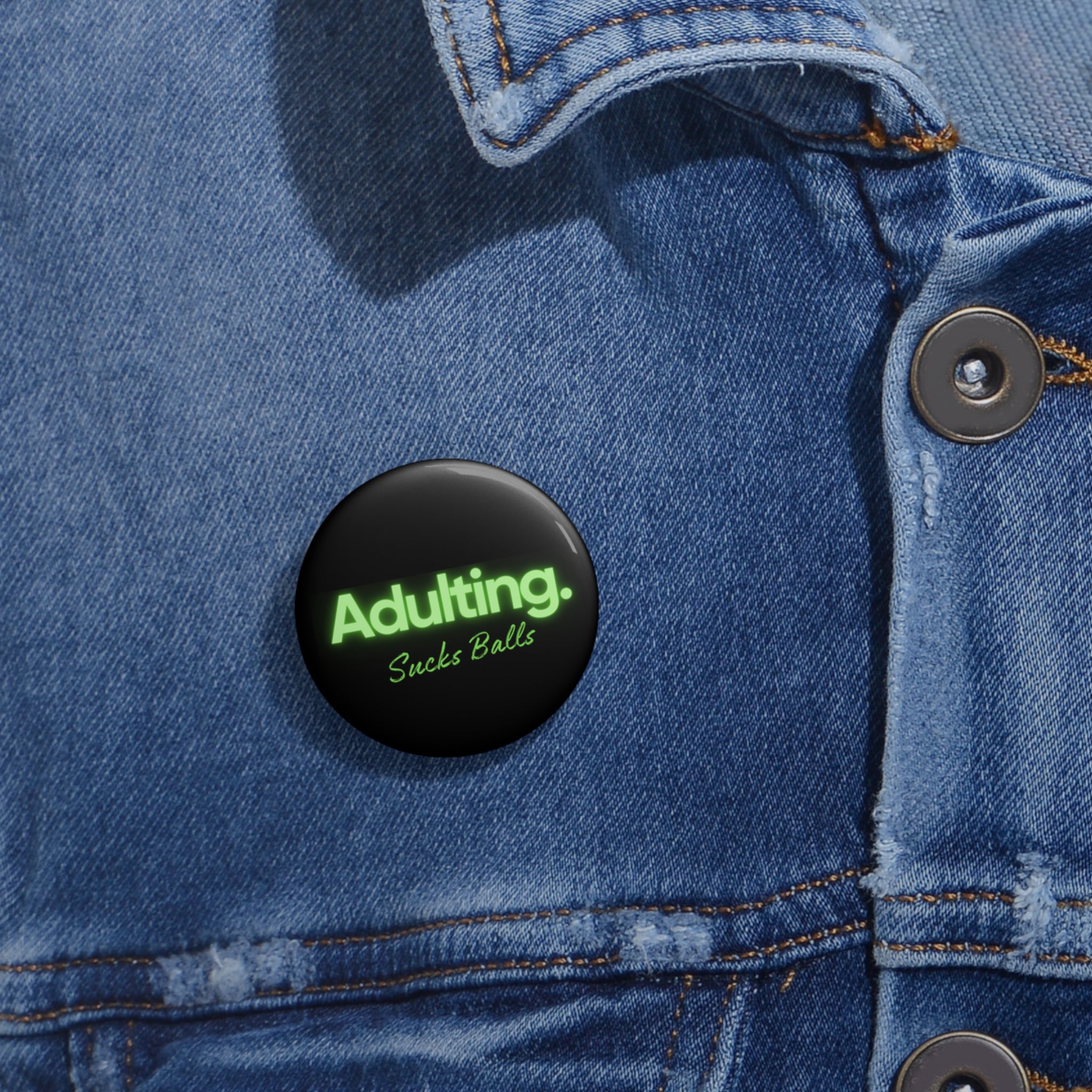 Adulting sucks balls