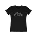 I love to please (Female - Boyfriend Tee)