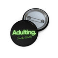 Adulting sucks balls