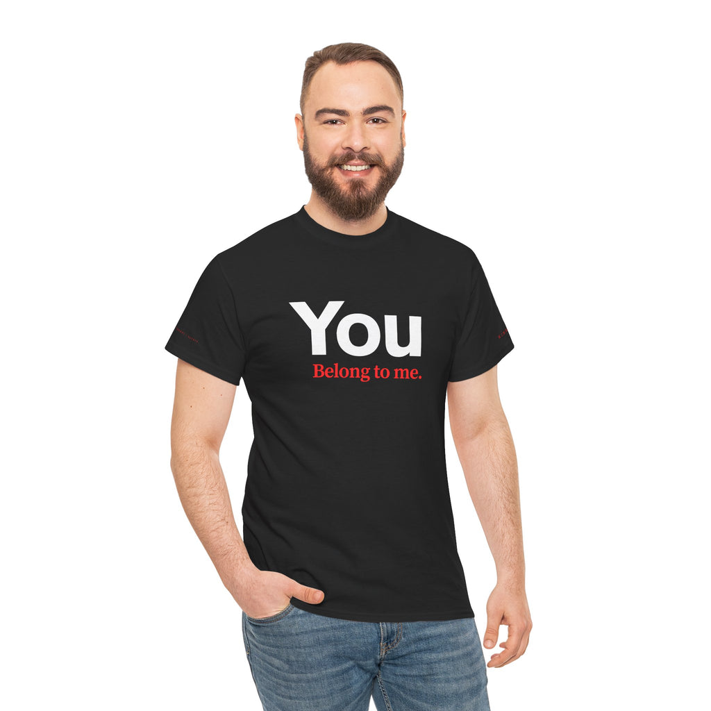 You belong to me