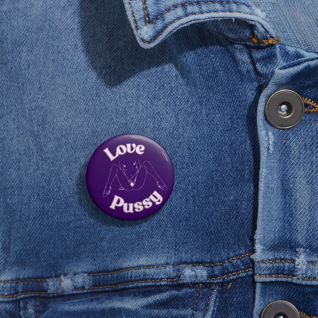 I love pussy