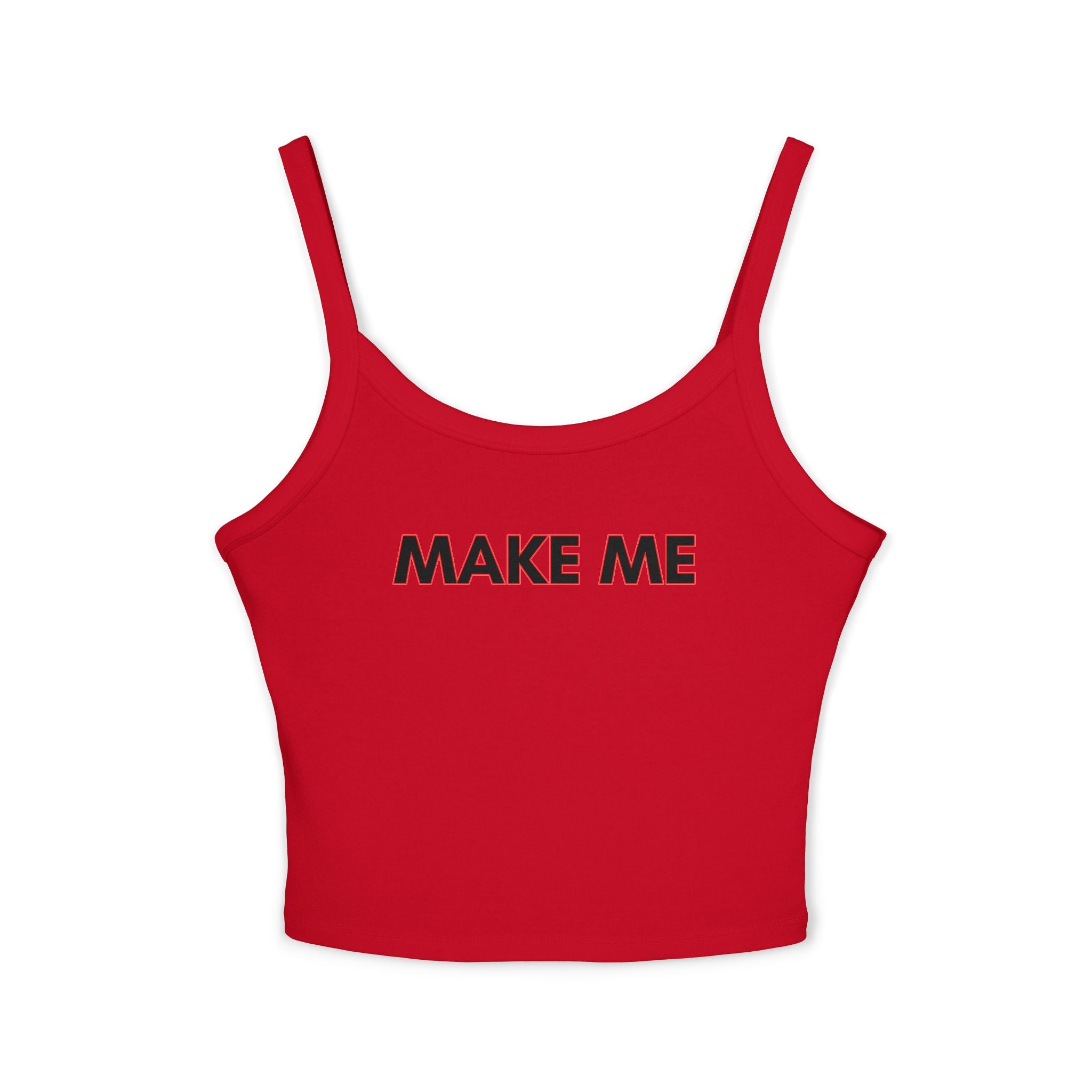 Make me