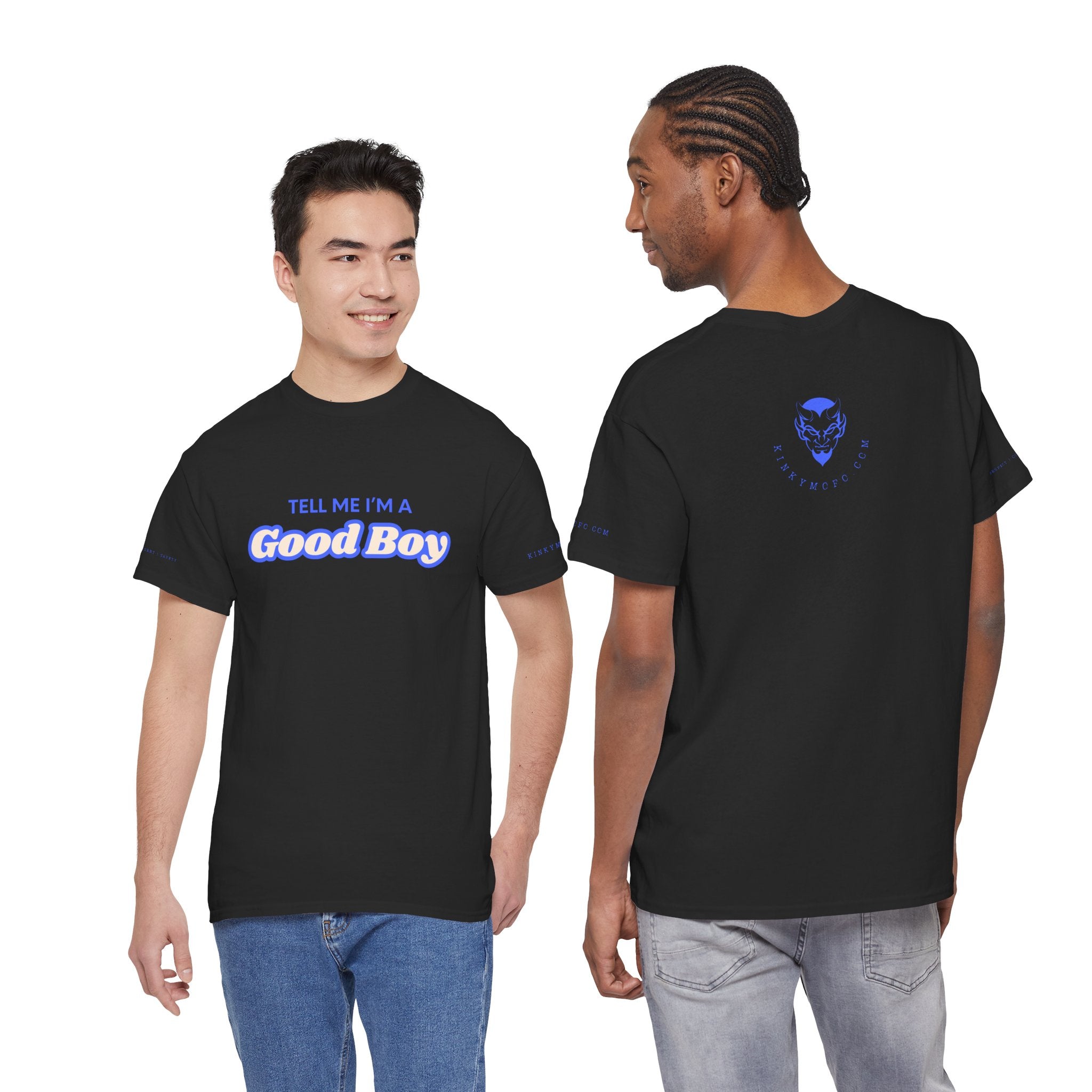 Tell me I'm a good boy