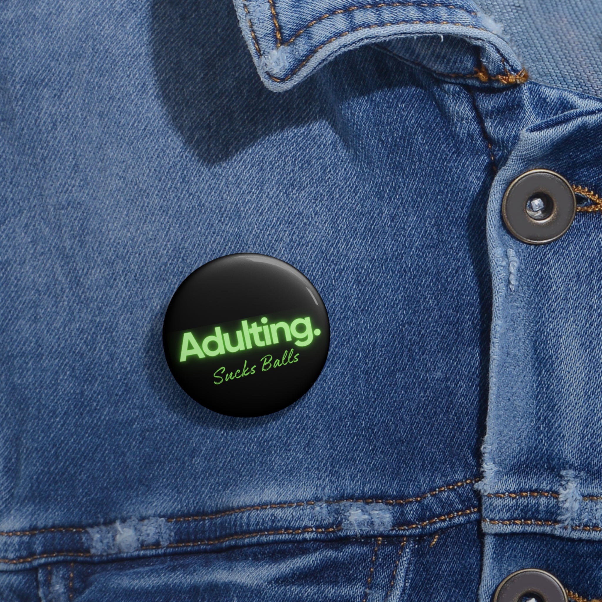 Adulting sucks balls