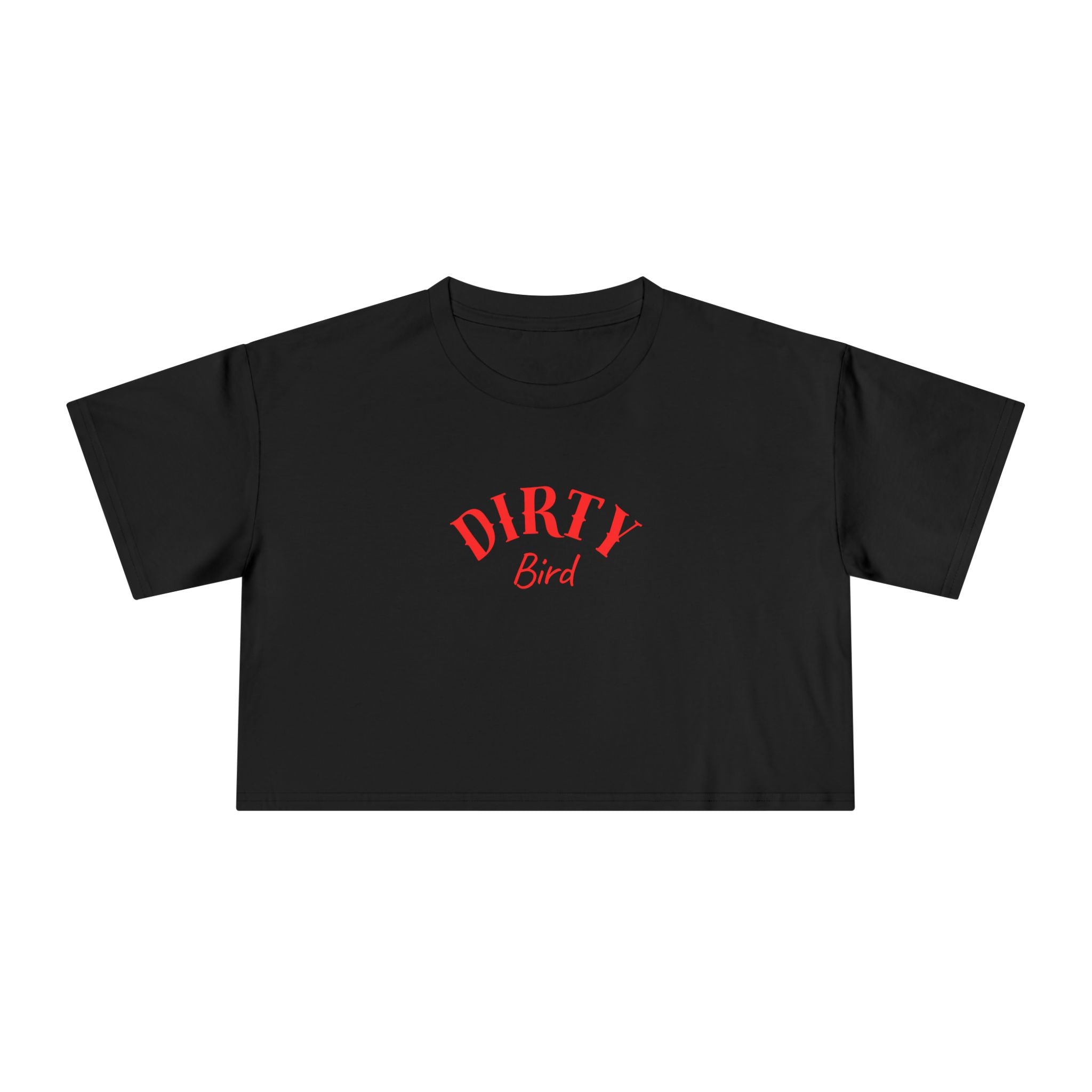 Dirty Bird (Crop Tee)