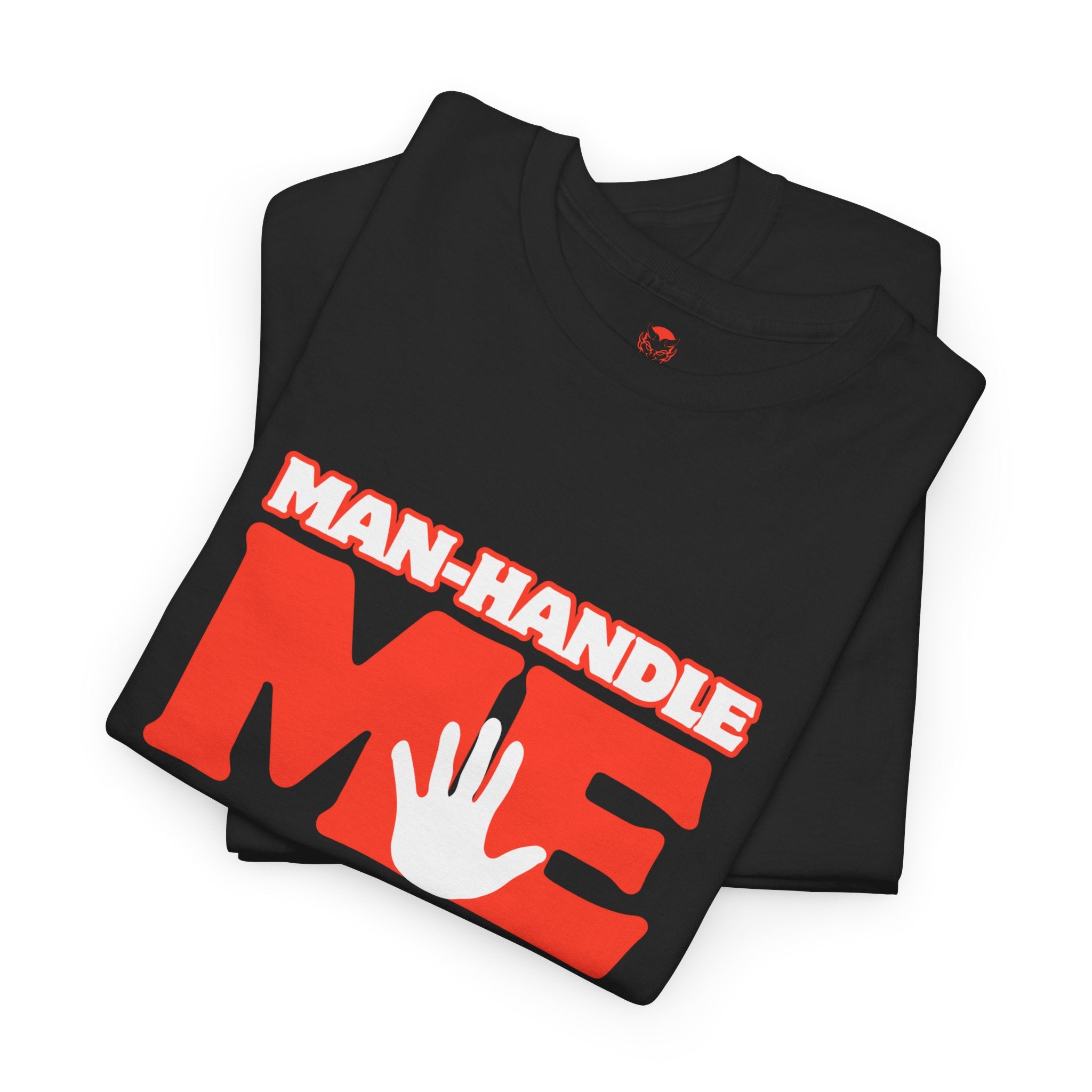 Manhandle Me